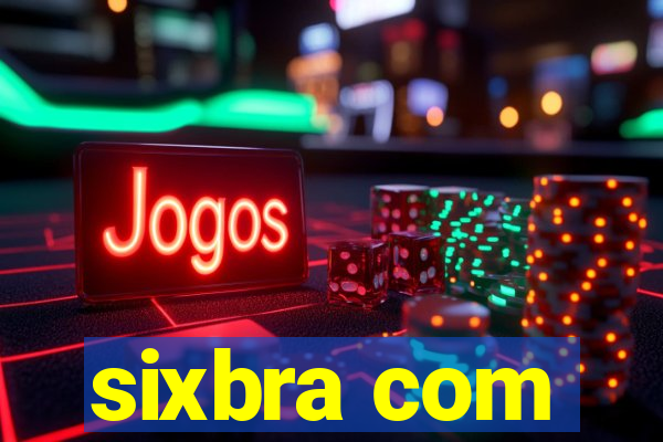 sixbra com